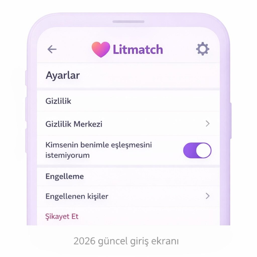 Litmatch gizlilik ayarları ve kullanıcı engelleme menüsü ekran görüntüsü